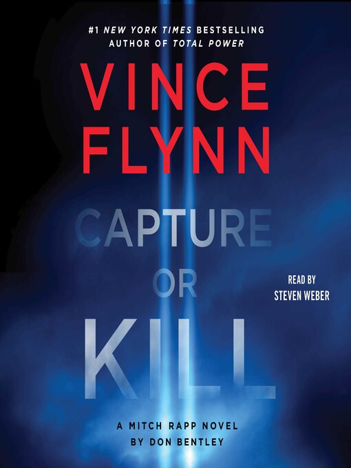 Title details for Capture or Kill by Vince Flynn - Available